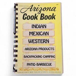 RARE Arizona Cook Book First Edition Vintage Regional Southwestern Camping